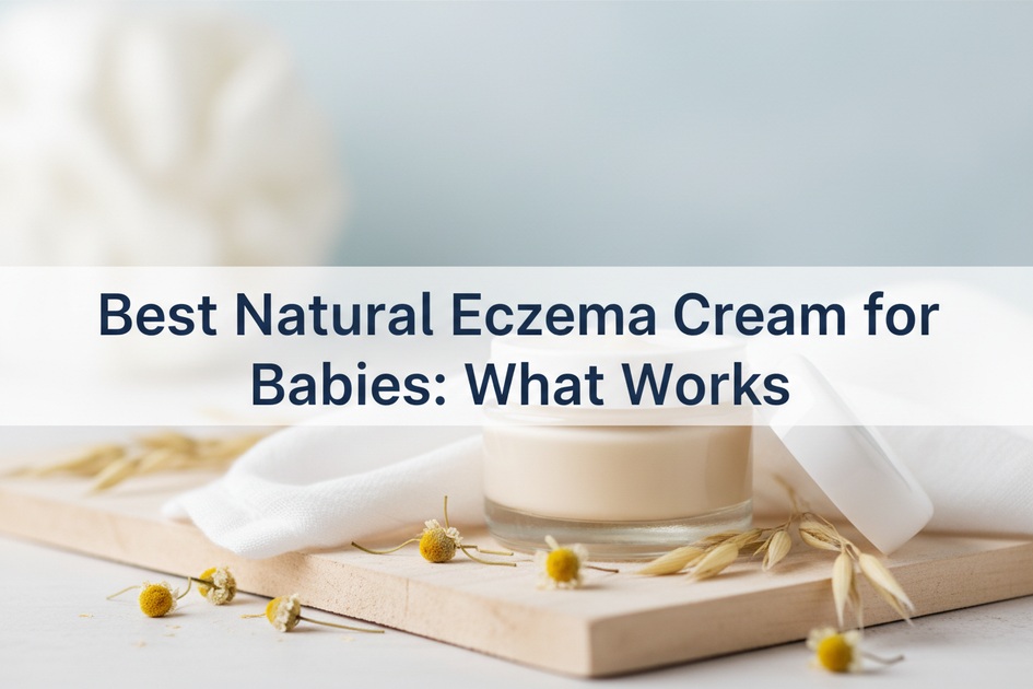 Best Natural Eczema Cream for Babies: What Works